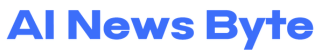 AI News Byte